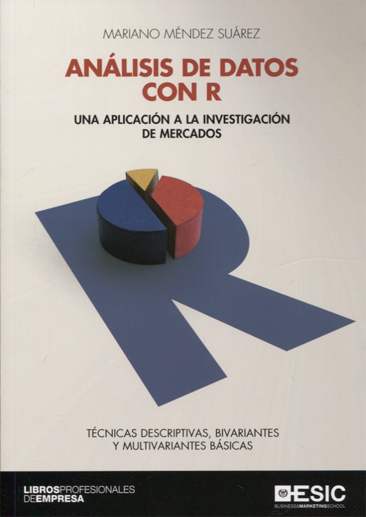 Análisis de datos con R: Una aplicación a la investigación de mercados book