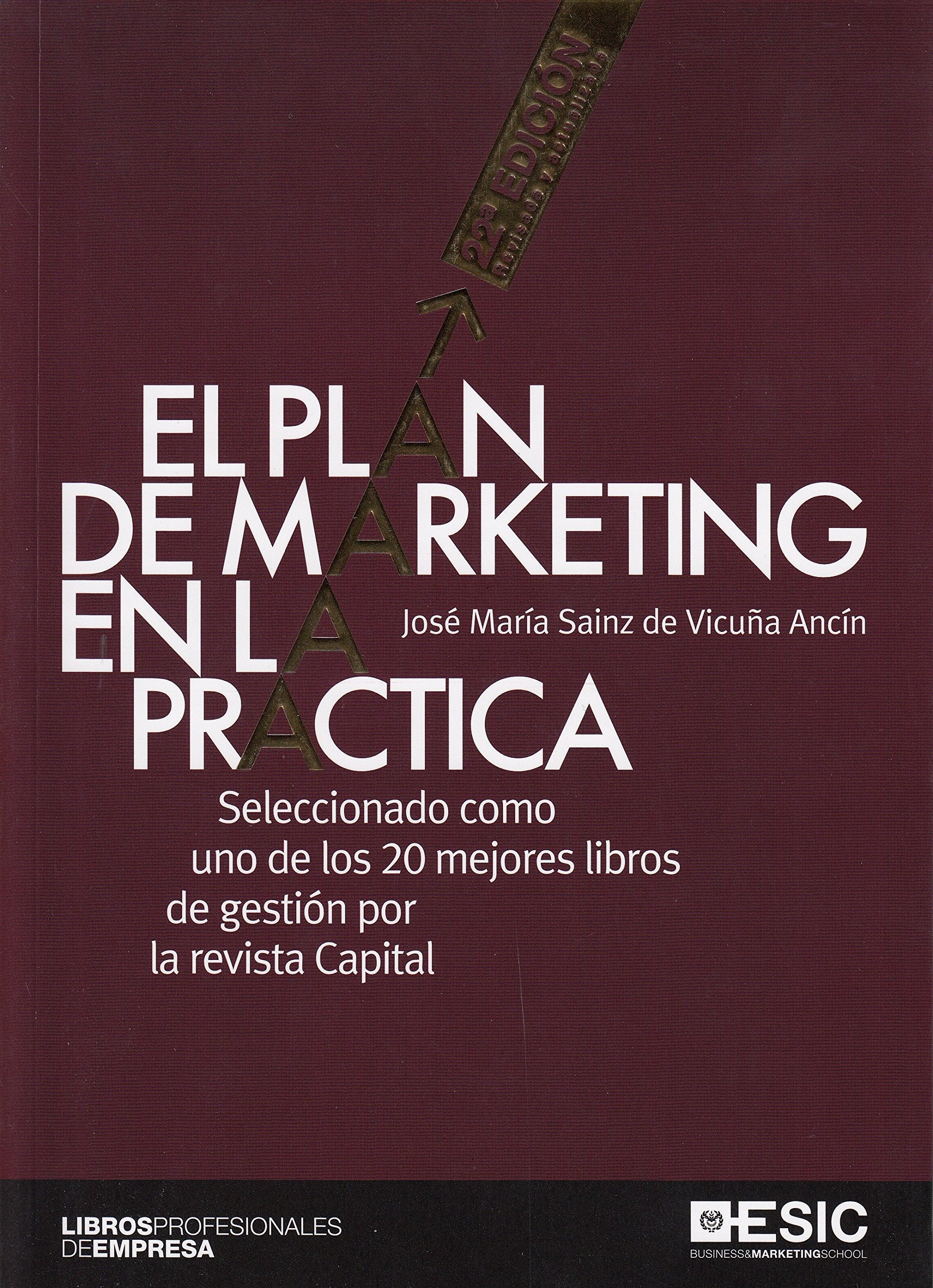 El plan de marketing en la práctica (Libros profesionales) Business, Finance & Career
