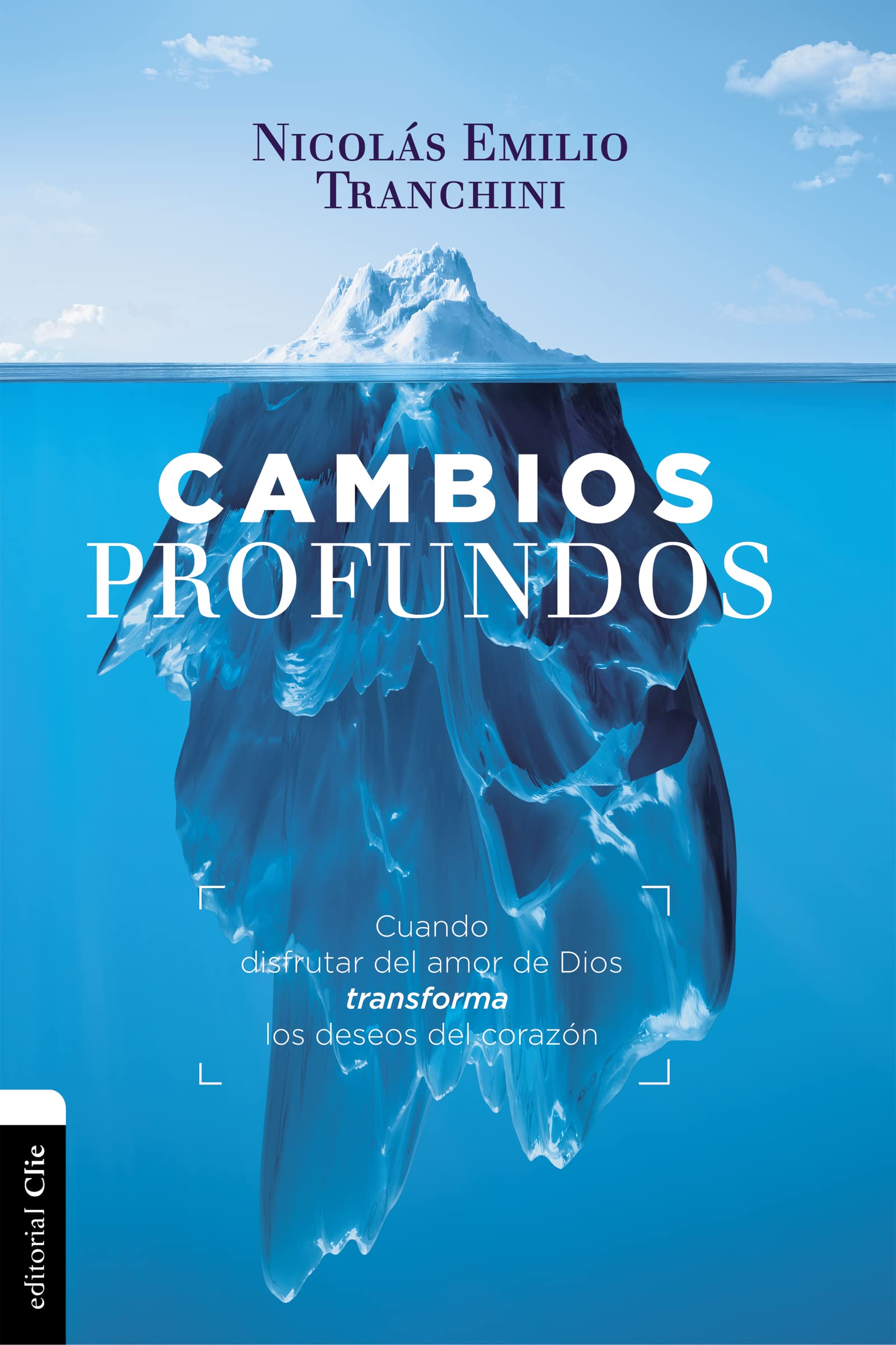 Cambios profundos: Cuando el evangelio transforma los deseos del corazón book
