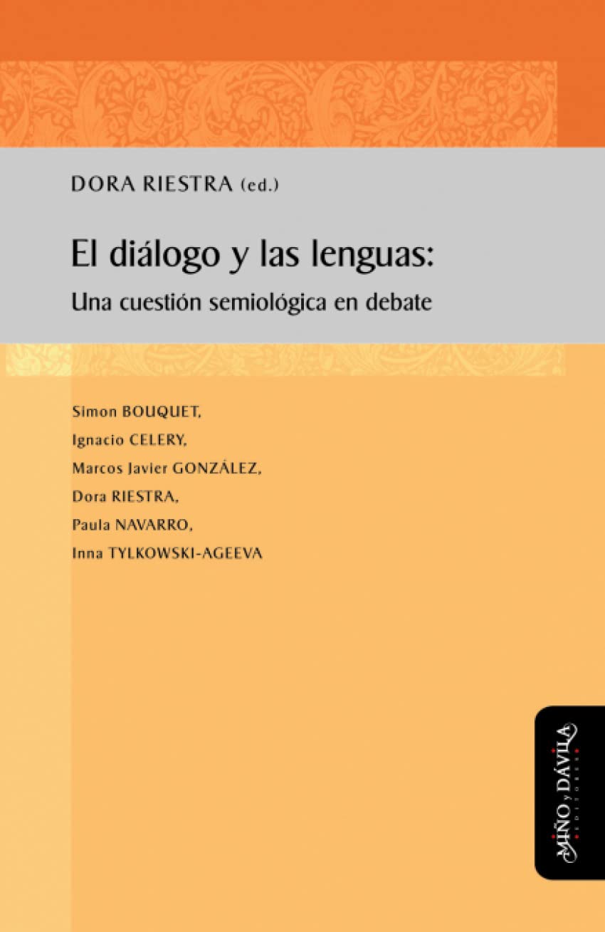 El diálogo y las lenguas: Una cuestión semiológica en debate (Desarrollo del lenguaje y didáctica de las lenguas, Band 8) Learning & Reference