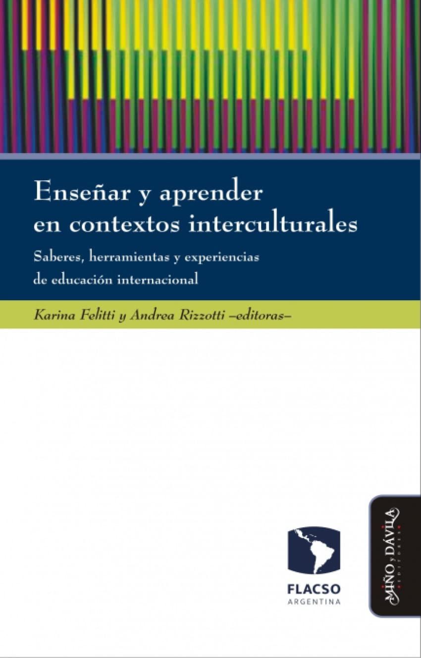 Enseñar y aprender en contextos interculturales: Saberes, herramientas y experiencias de educación internacional Study Guides