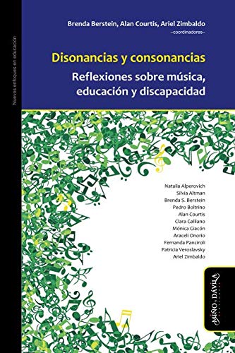 Disonancias y consonancias: Reflexiones sobre música, educación y discapacidad (Nuevos enfoques en educación, Band 32) Education & Training