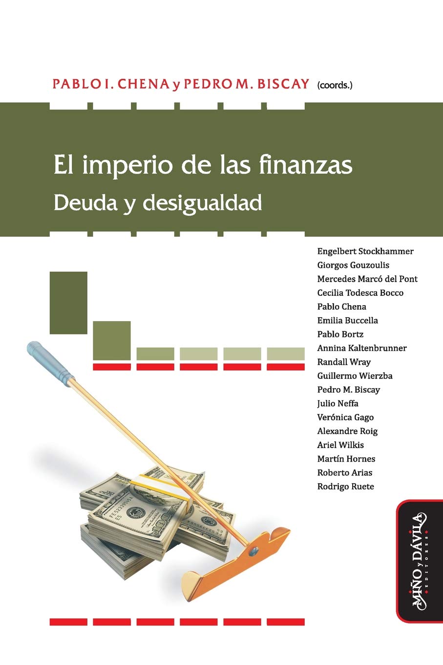 El imperio de las finanzas: Deuda y desigualdad (Nuevas Teorías Económicas, Band 21) Business, Finance & Career