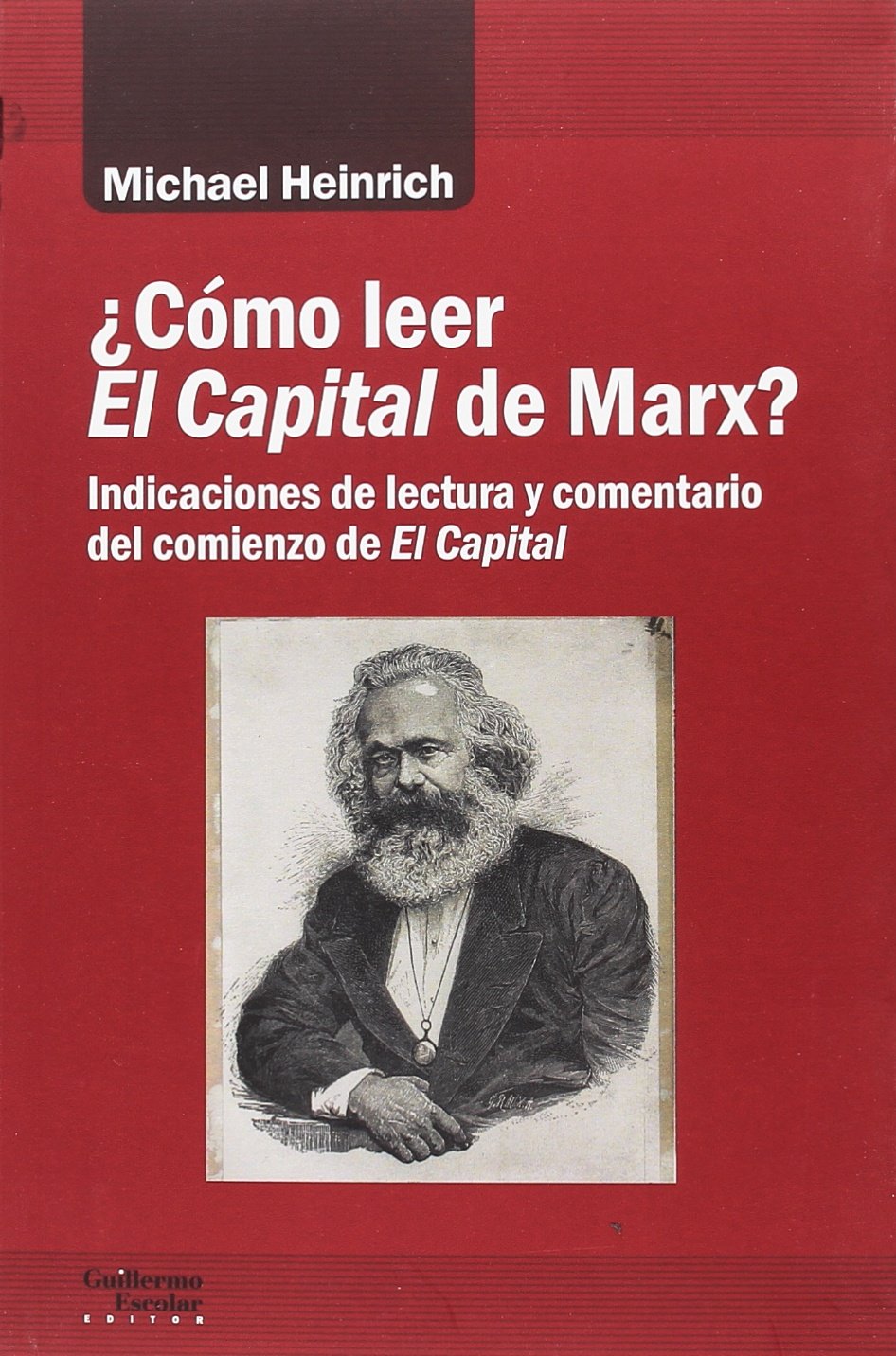 ¿Cómo leer El Capital de Marx?: Indicaciones de lectura y comentario del comienzo de El Capital (Análisis y crítica) Philosophy