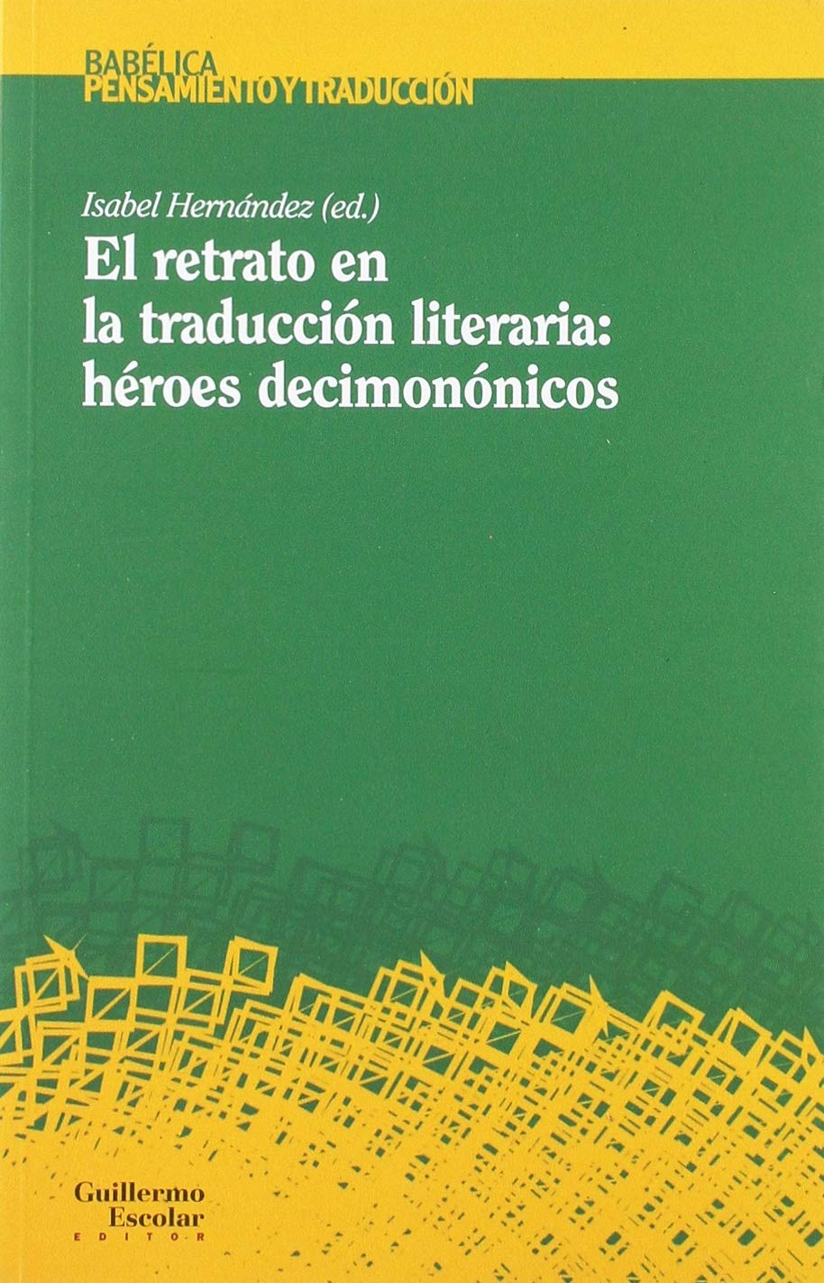 El retrato en la traducción literaria: héroes decimonónicos (Babélica) Manga