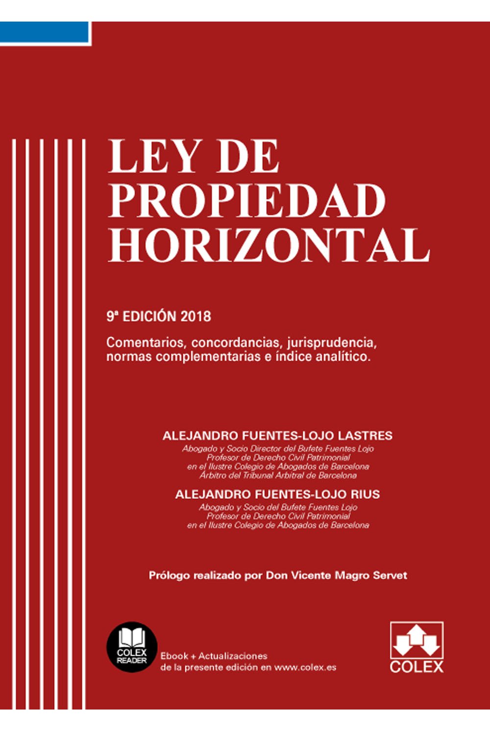 Ley de propiedad horizontal : comentarios, concordancias, jurisprudencia, normas complementarias e índice analítico (Código Comentado) Law