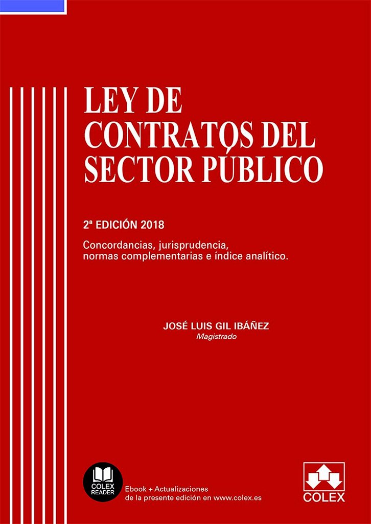 Ley de contratos del sector público : concordancias, jurisprudencia, normas complementarias e índice analítico (Código Comentado) Law