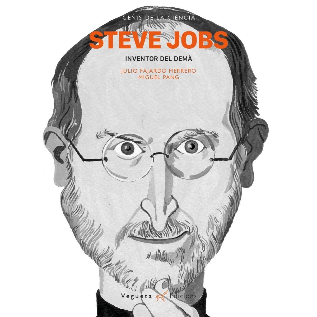 Steve Jobs. Inventor del demà (Unicorn de Paper) Novels & Short Stories