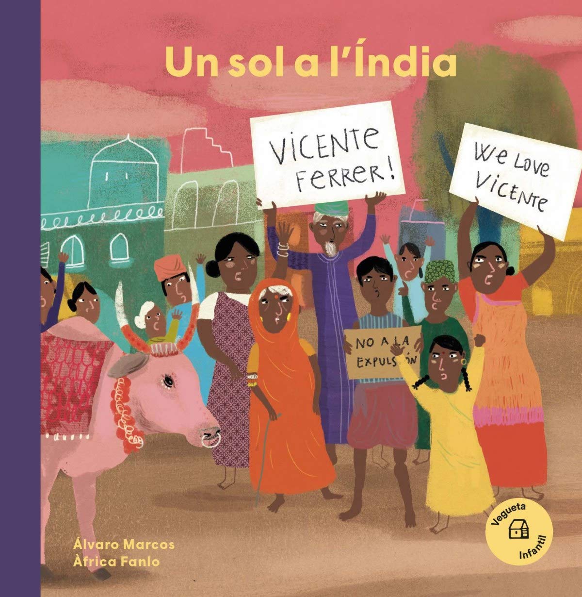 Un sol a l'Índia. Vicente Ferrer (Els Nostres il·lustres) Non-fiction