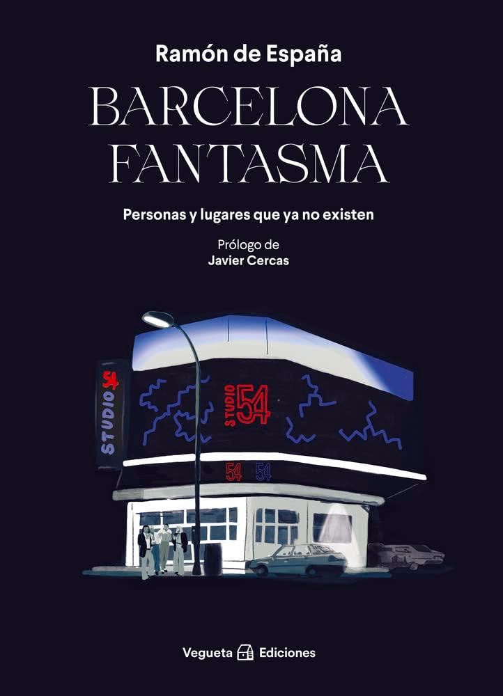 Barcelona fantasma: Personas Y Lugares Que Ya No Existen book