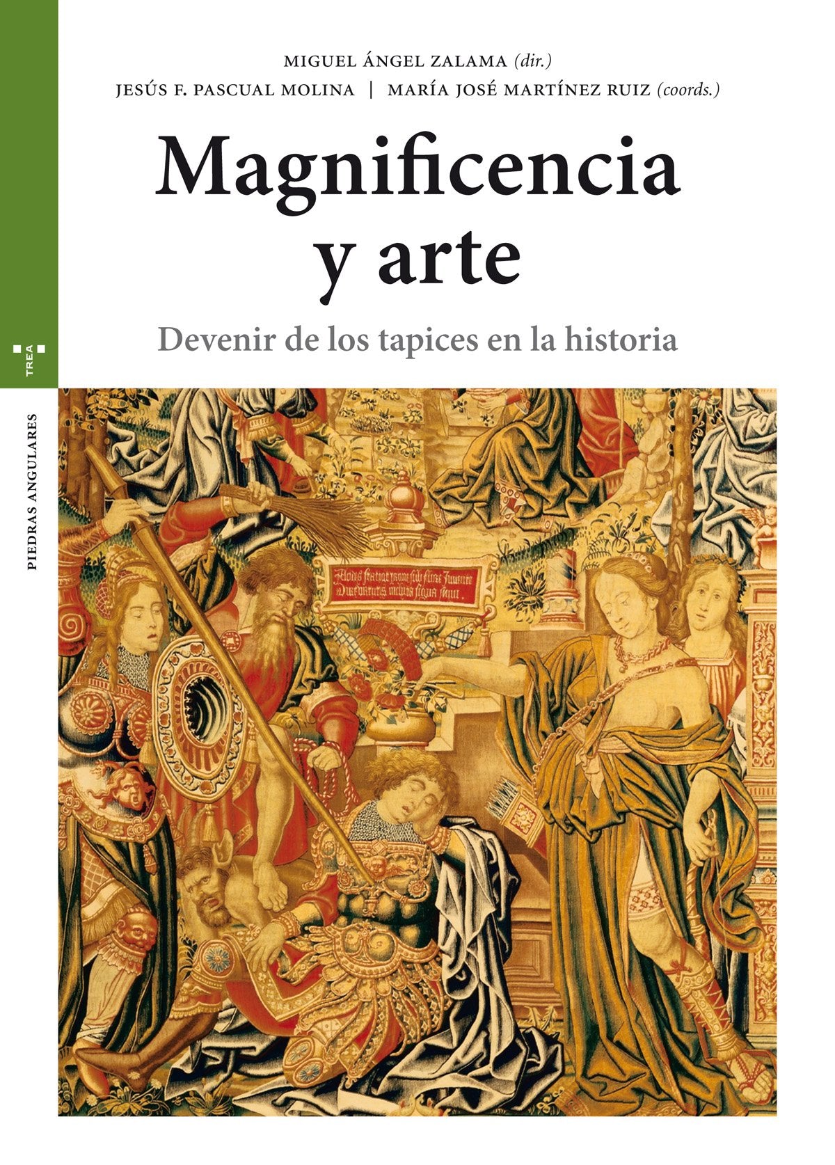 Magnificencia y arte: Devenir de los tapices en la historia book