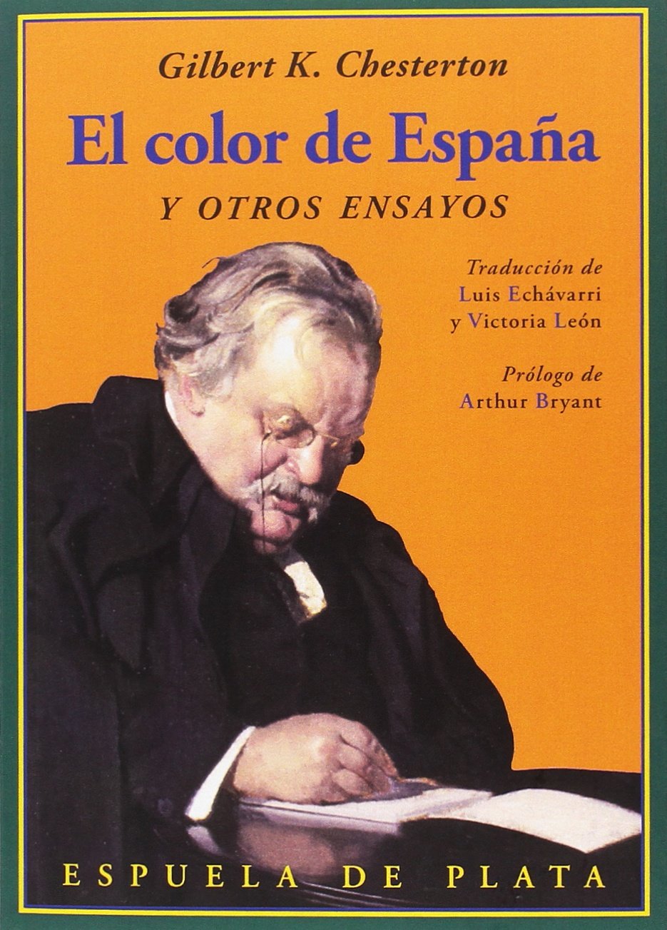 Chesterton, G: Color de España y otros ensayos Contemporary literature