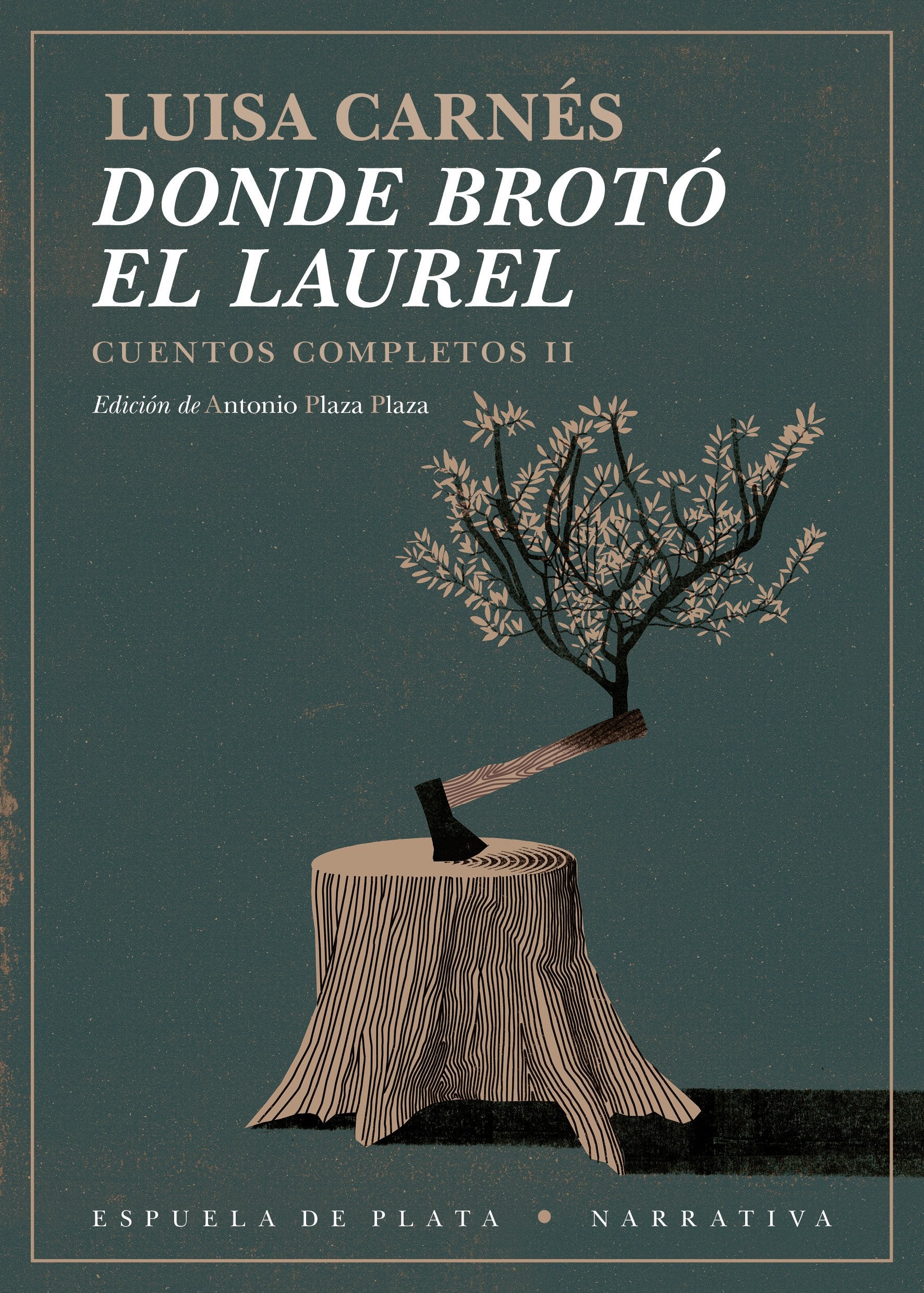 Donde brotó el laurel : cuentos completos II Fairy Tales & Legends
