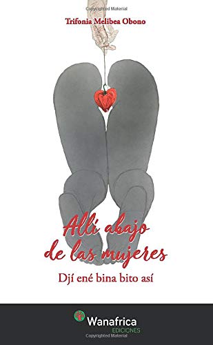Alli abajo de las mujeres : djí ené bina bito así book