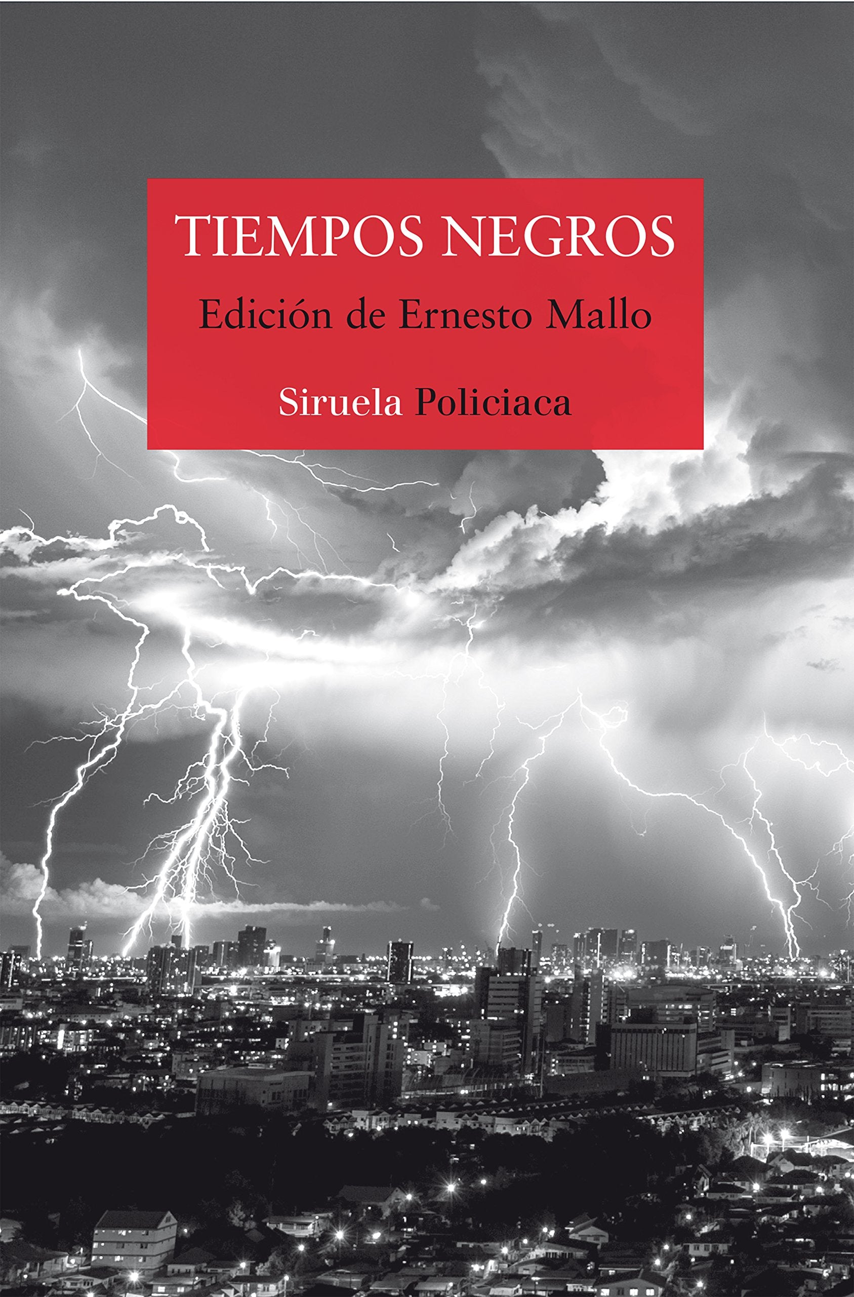 Tiempos negros (AVANCE) (Nuevos Tiempos, Band 391) Contemporary literature
