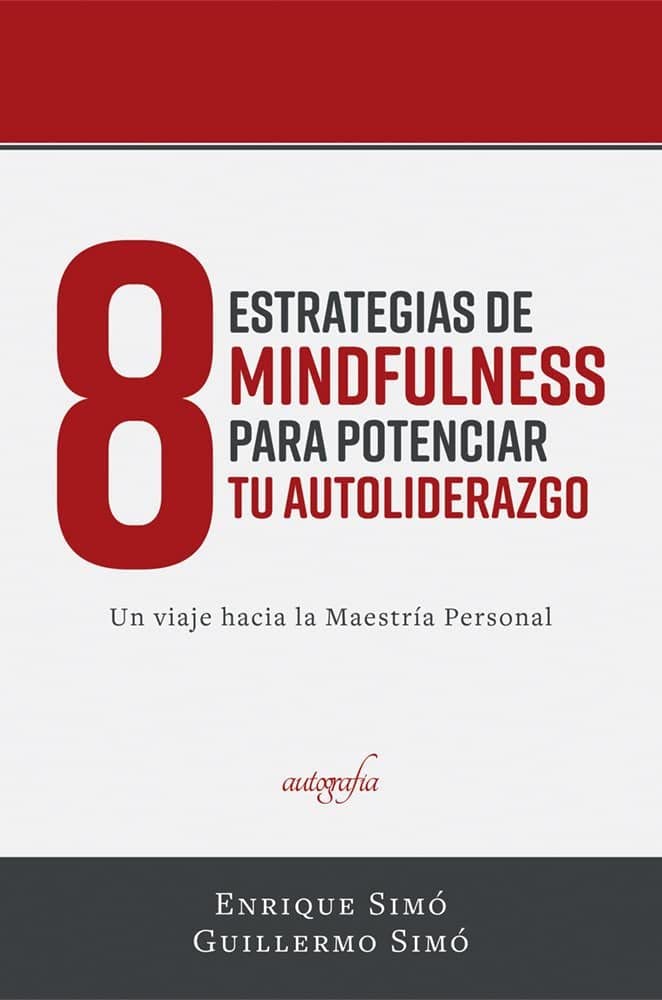 8 Estrategias de Mindfulness para potenciar tu autoliderazgo book