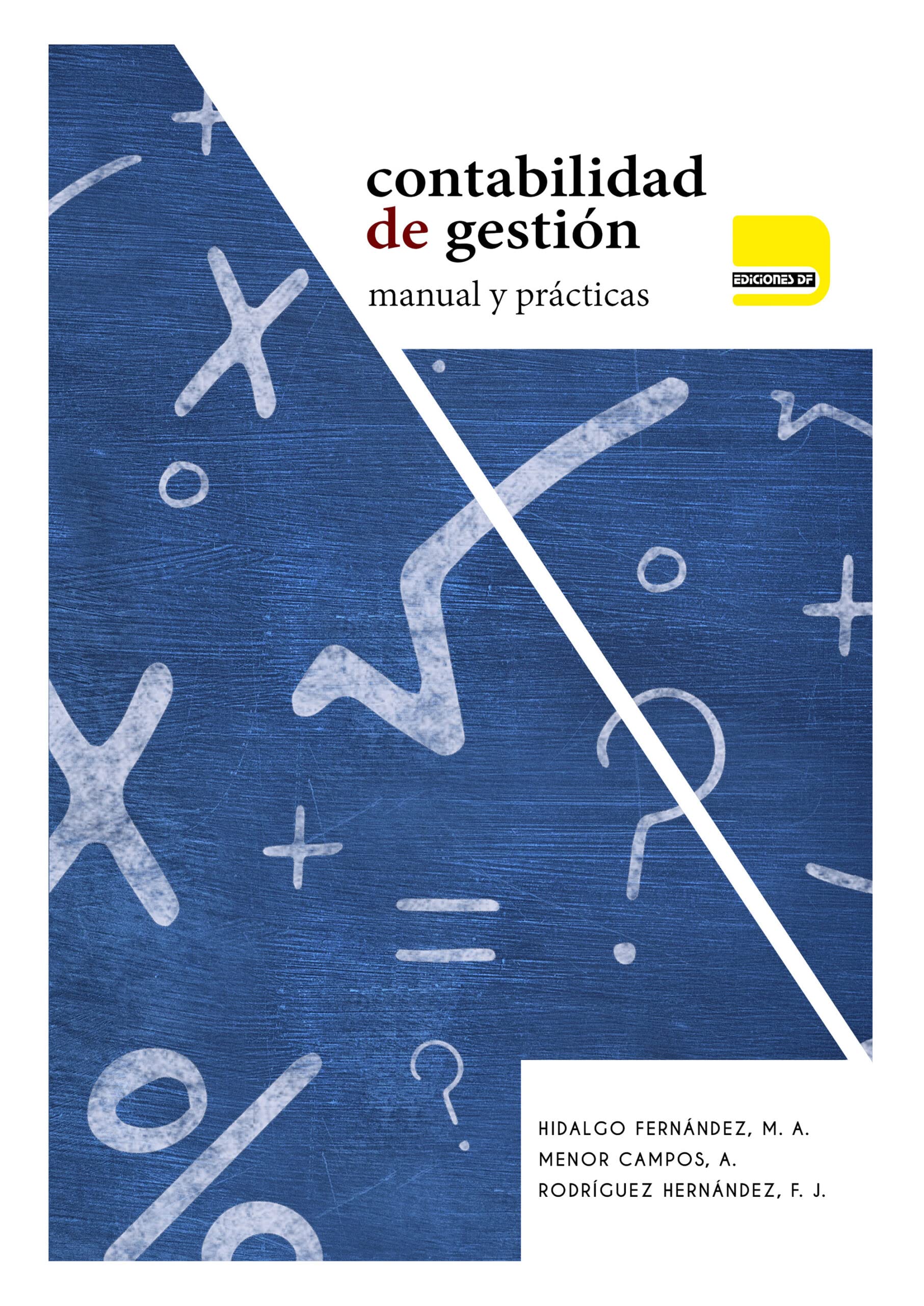 Contabilidad de Gestión (Manual y Prácticas) book