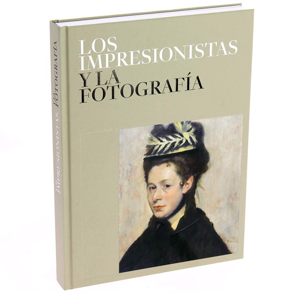Los Impresionistas y La Fotografía. Catálogo de exposición book