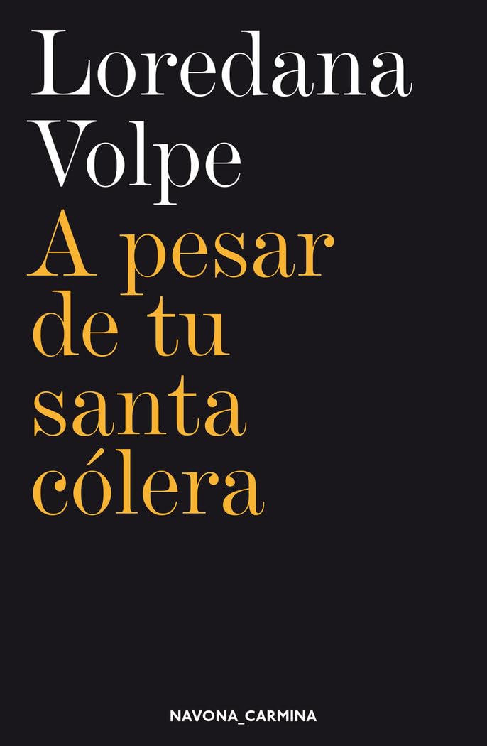 A pesar de tu santa cólera Non-fiction