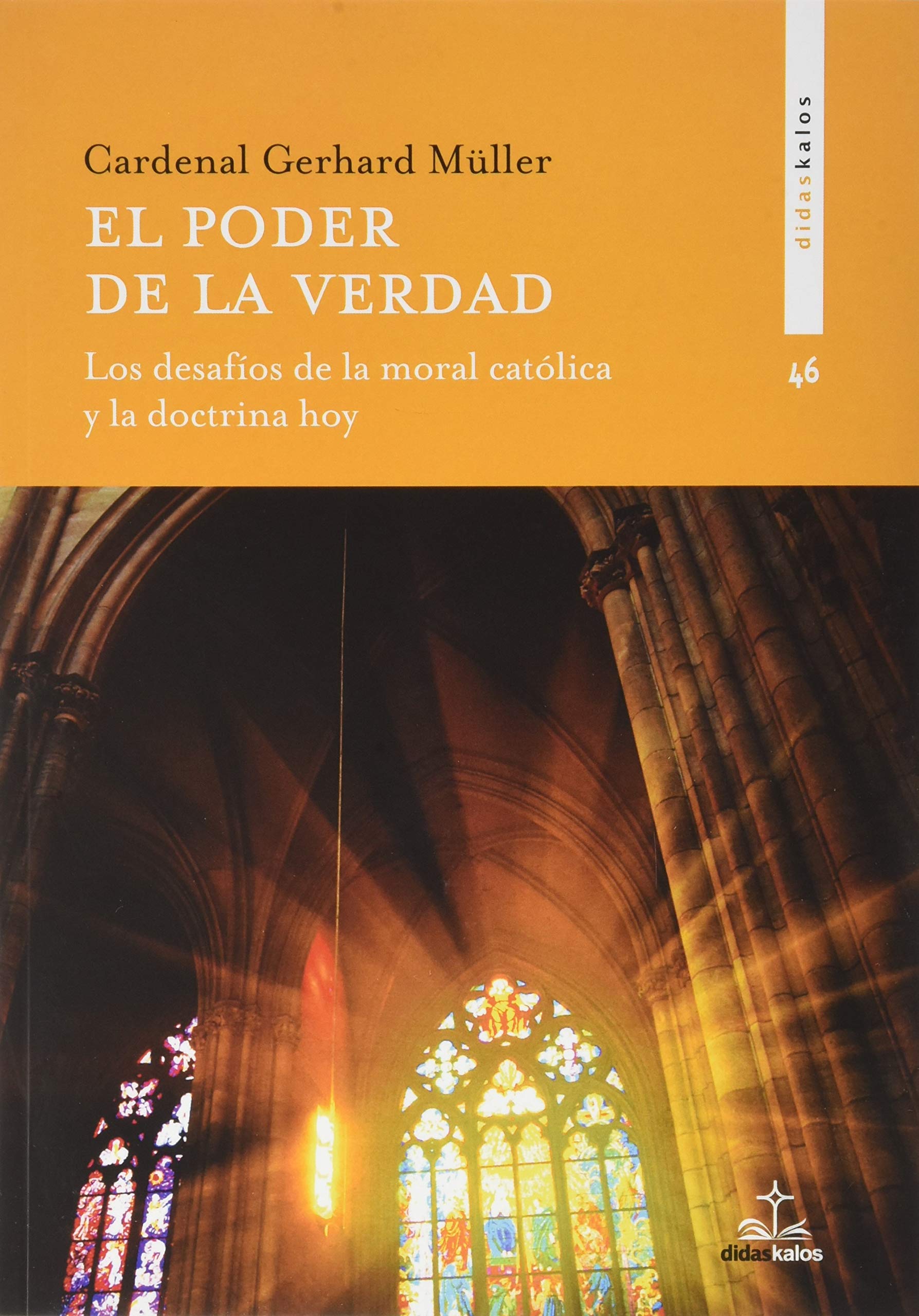 EL PODER DE LA VERDAD: Los desafíos de la moral católica y la doctrina hoy (Didaskalos, Band 46) Fantasy & Sci-Fi