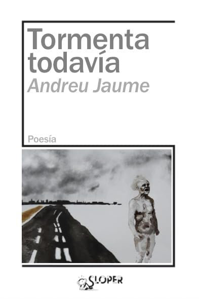 Tormenta todavía (La noche polar, Band 111) Poetry