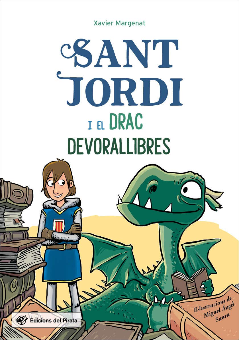 Sant Jordi i el drac Devorallibres: La llegenda de Sant Jordi més divertida book