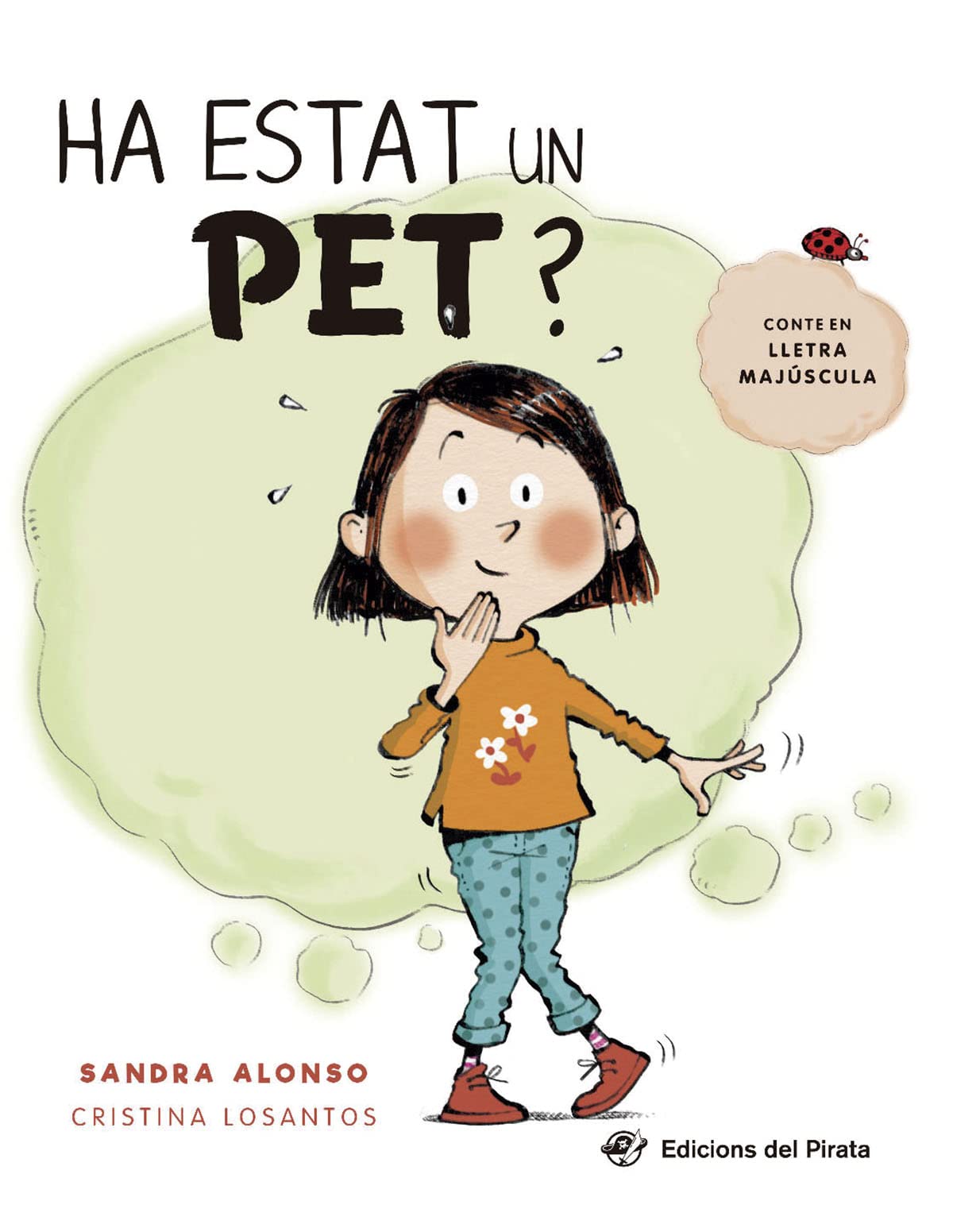 Ha estat un pet?: Llibre en CATALÀ en lletra MAJÚSCULA molt divertit; per a aprendre valors; amb un joc de buscar i trobar inclòs Novels & Short Stories