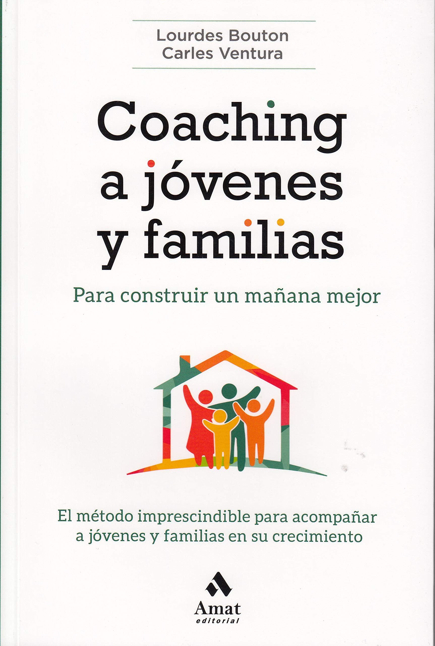 Coaching a jóvenes y familias: Para construir un mañana mejor book