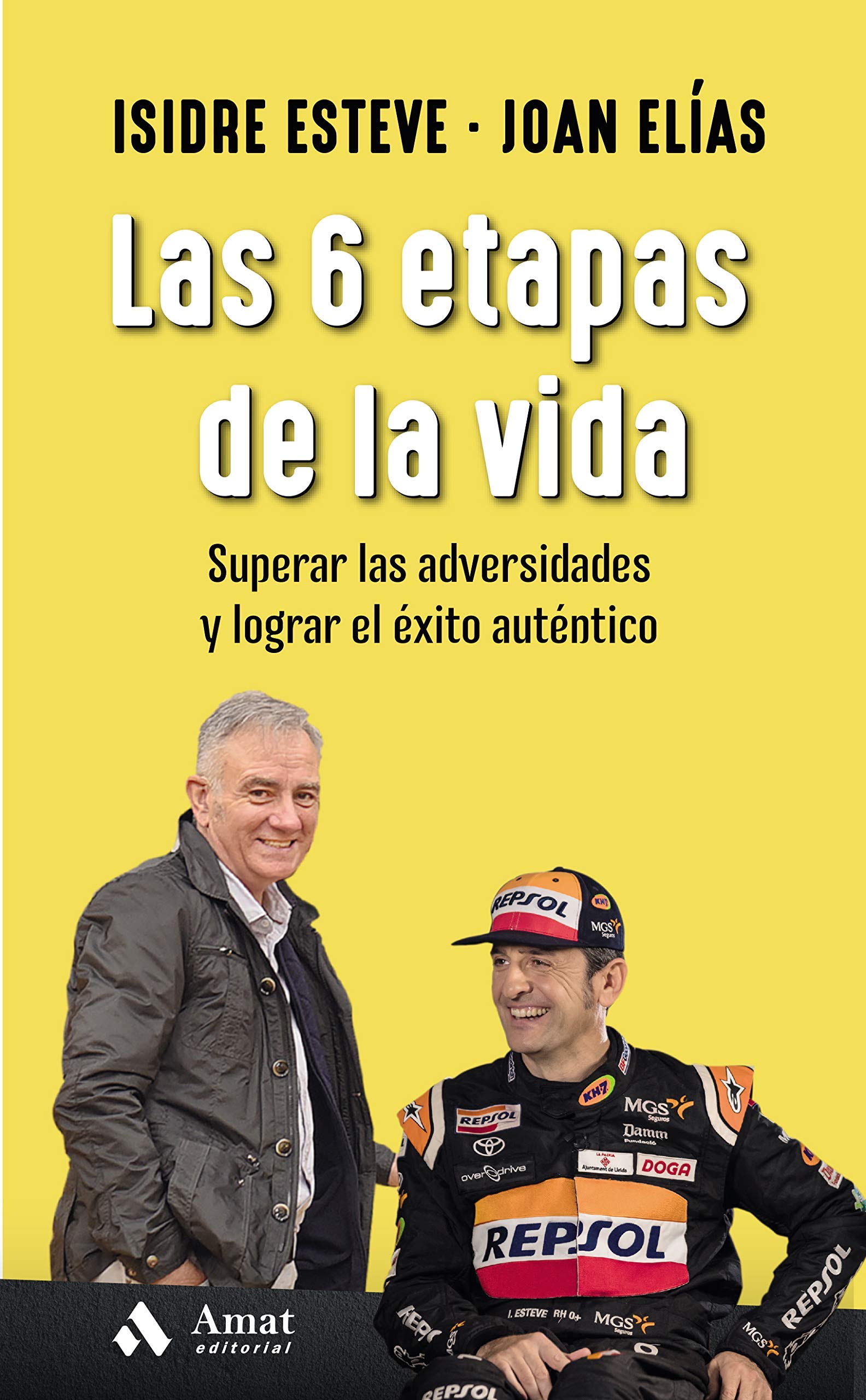Las 6 etapas de la vida: Superar las adversidades y lograr el éxito auténtico Books
