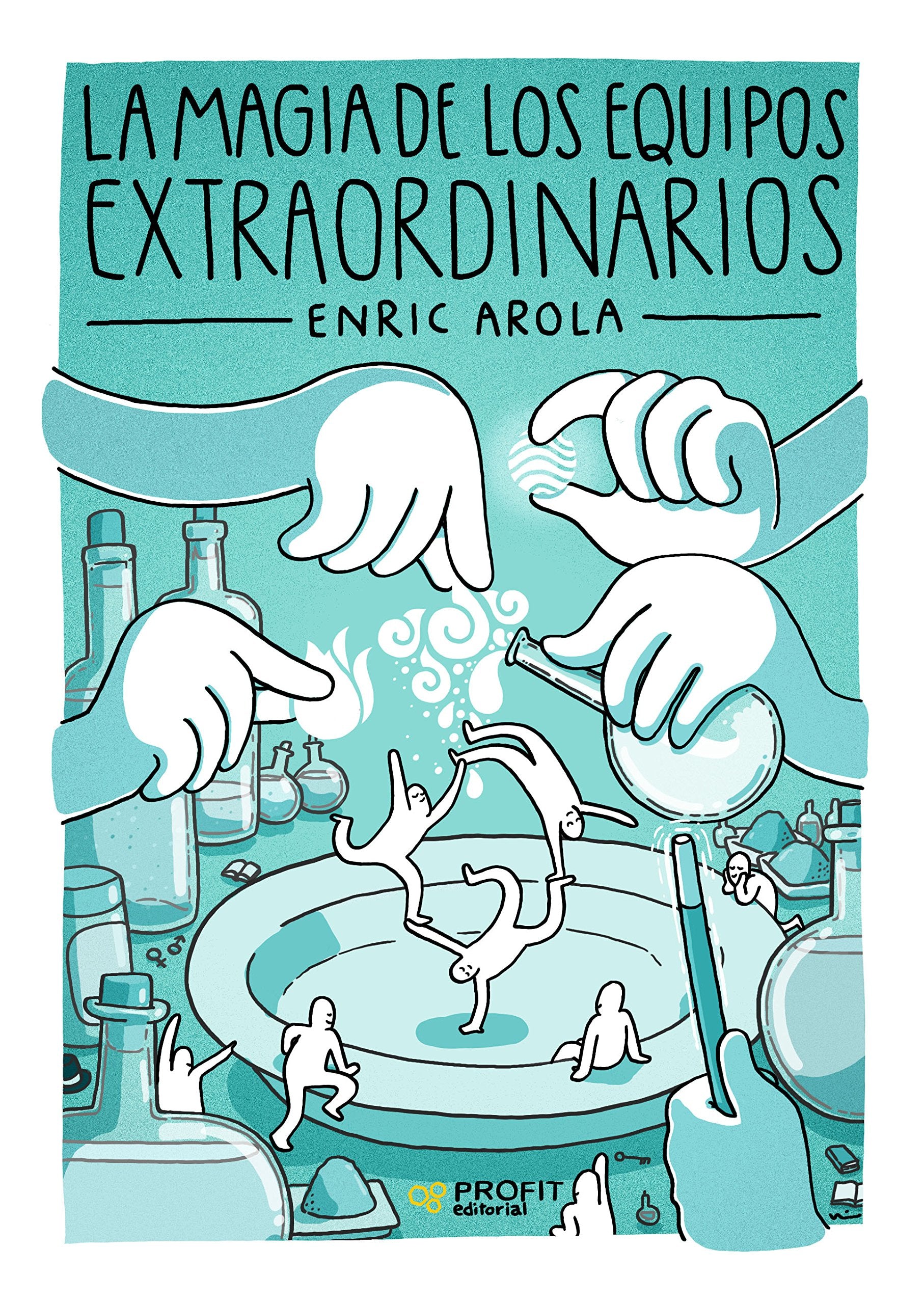 La magia de los equipos extraordinarios book