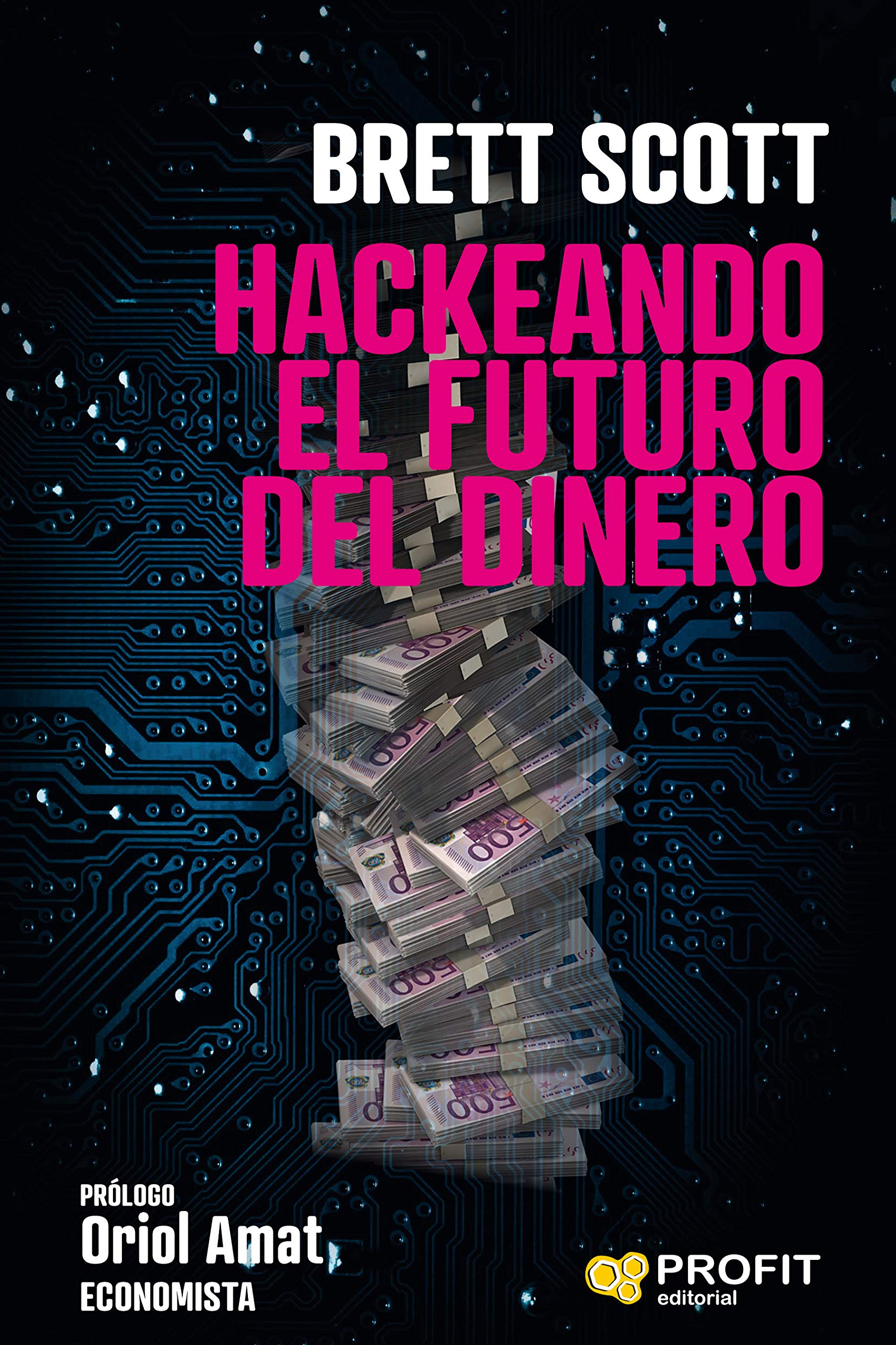 Hackeando el futuro del dinero book