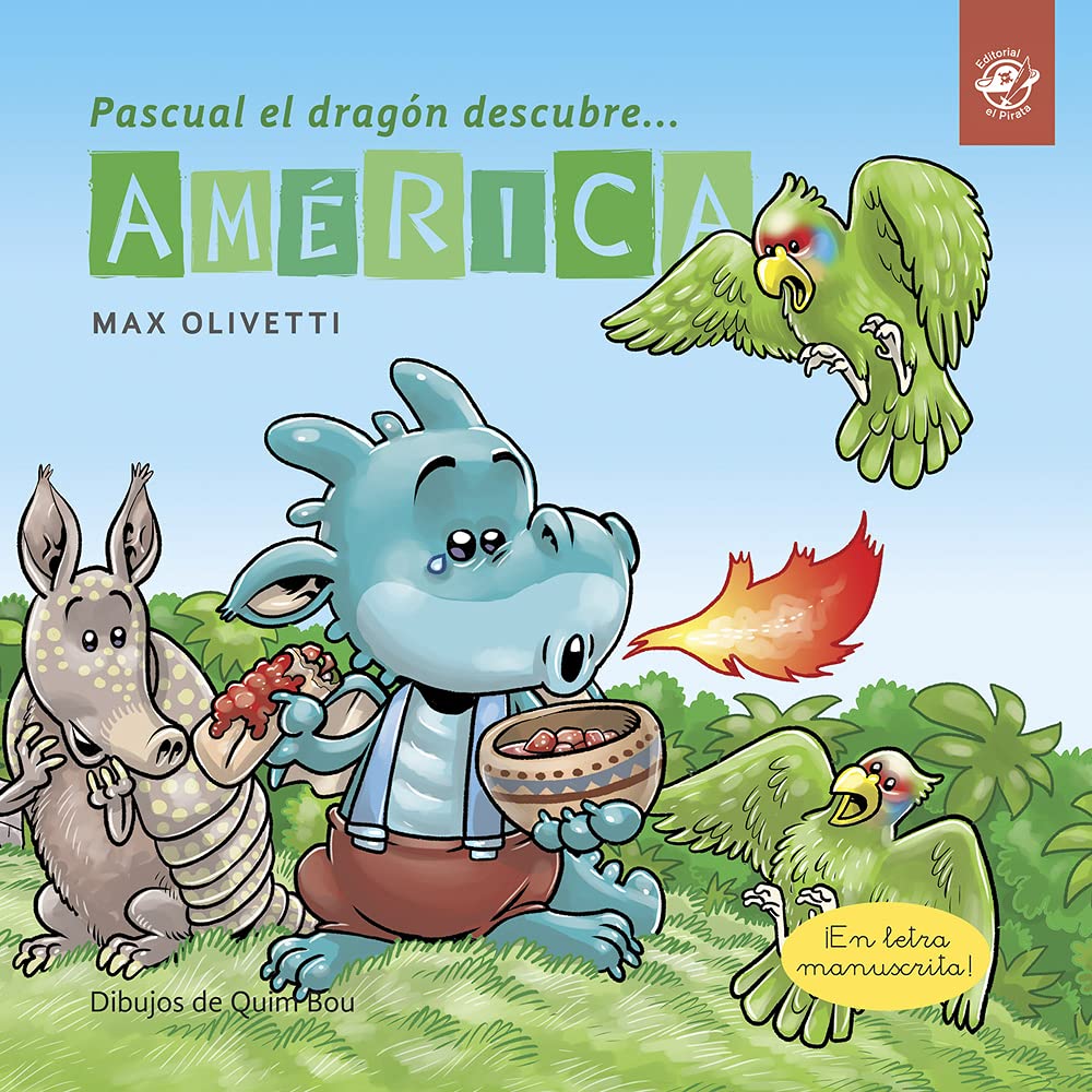 Pascual El Dragón Descubre América: Tapa Blanda (Aprende a leer en letra ligada, Band 4) Non-fiction