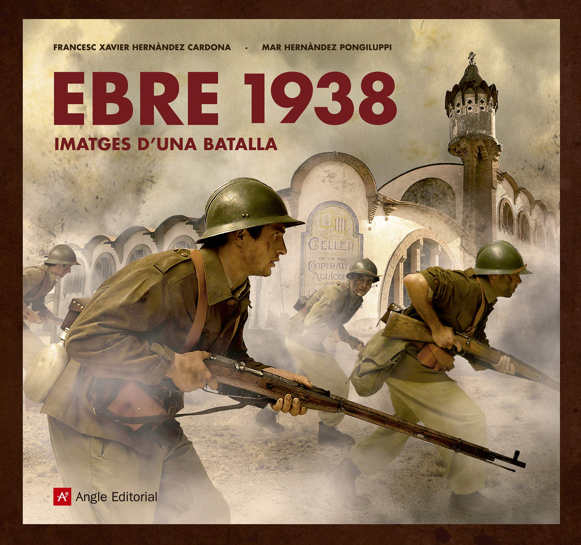 Ebre 1938 : Imatges d'una batalla book