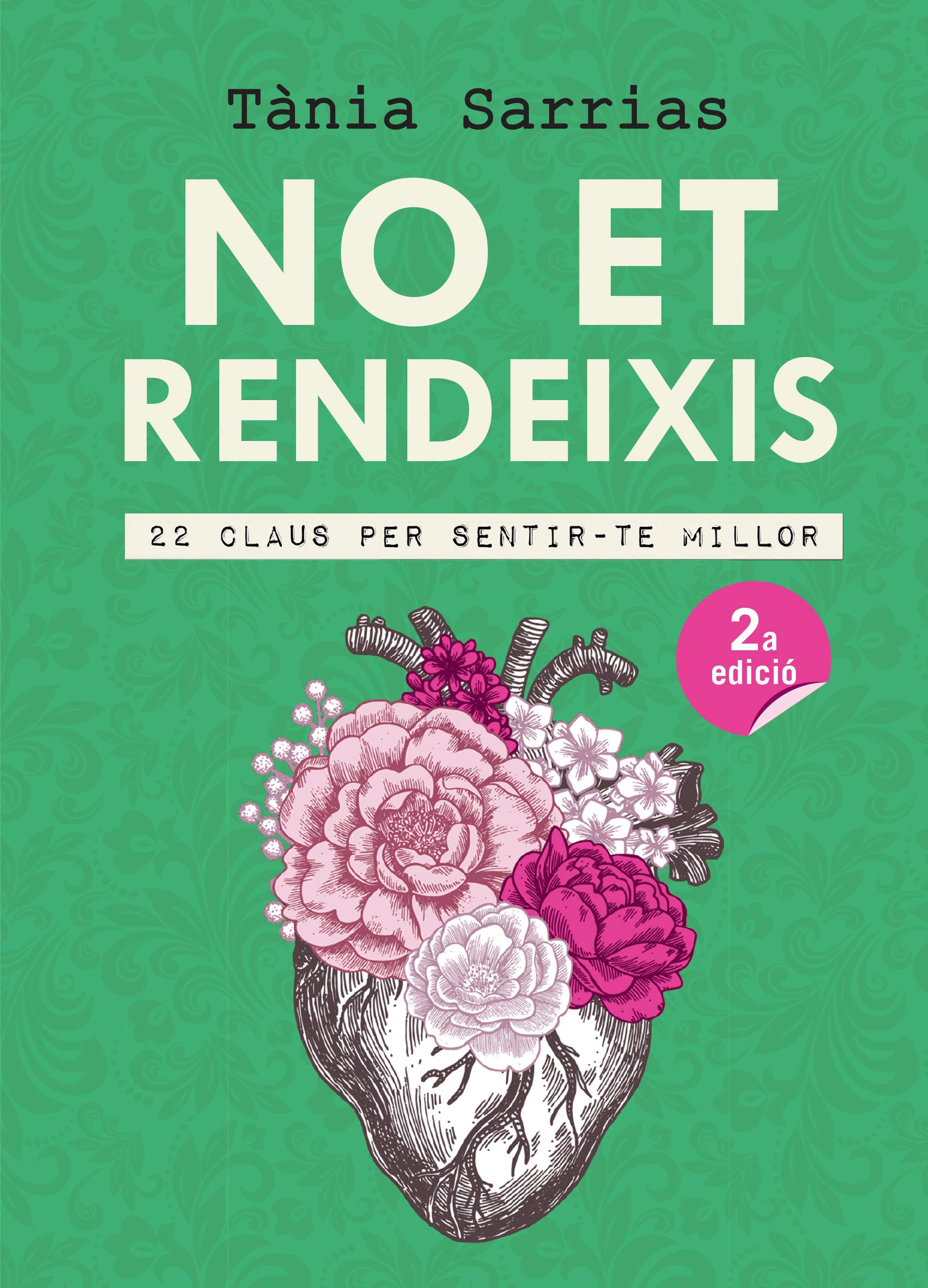 No et rendeixis: 22 claus per sentir-te millor book