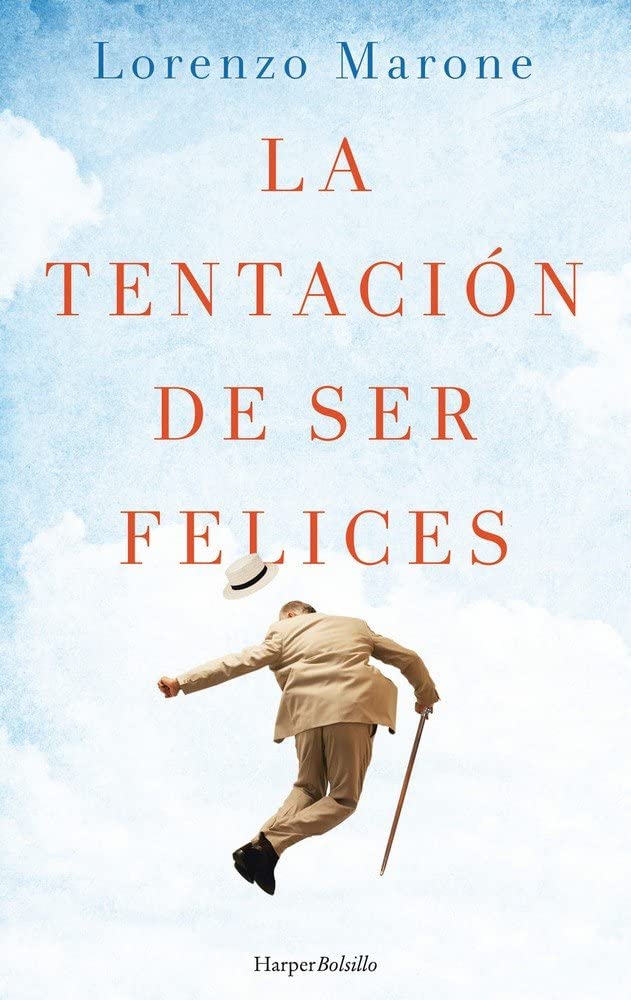 La tentación de ser felices (HARPER BOLSILLO) Contemporary literature