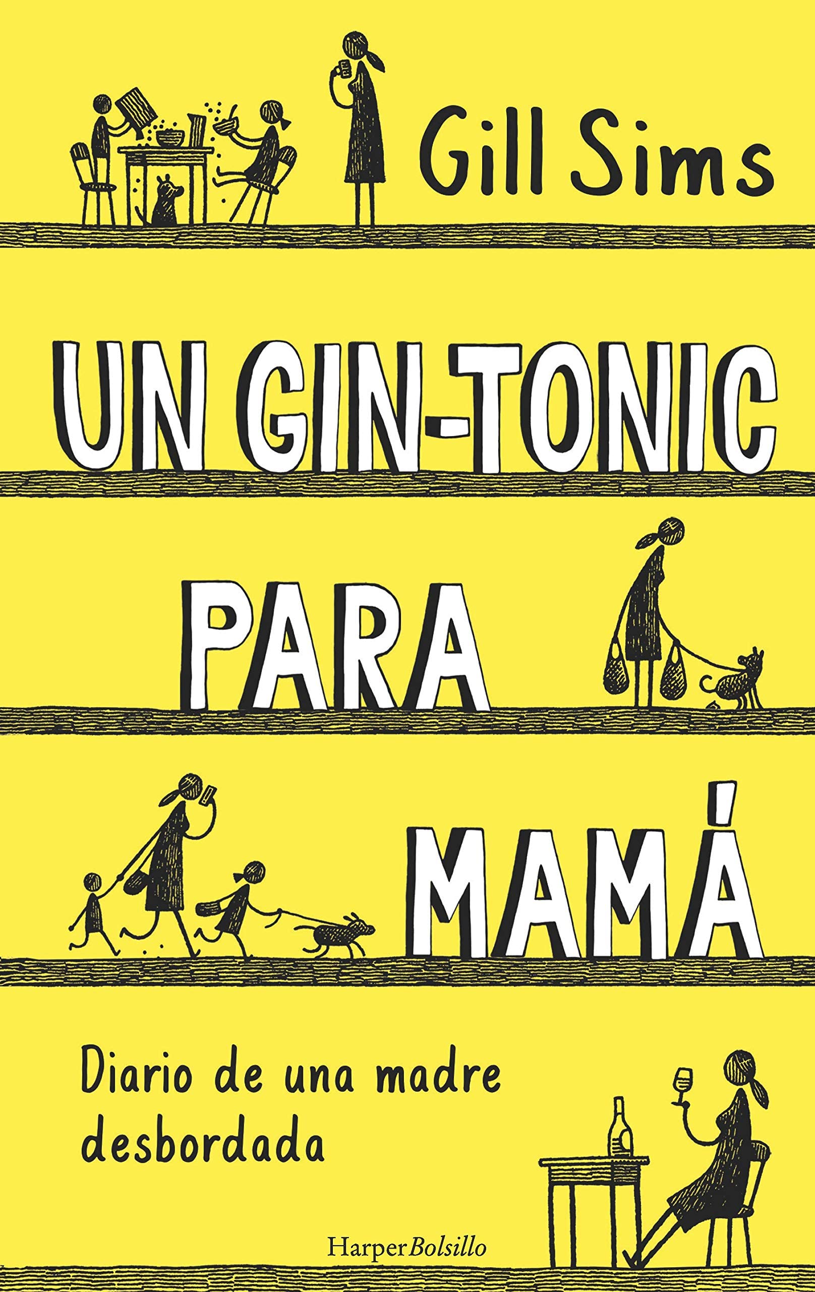 Un gin-tonic para mamá. Diario de una madre desbordada Books