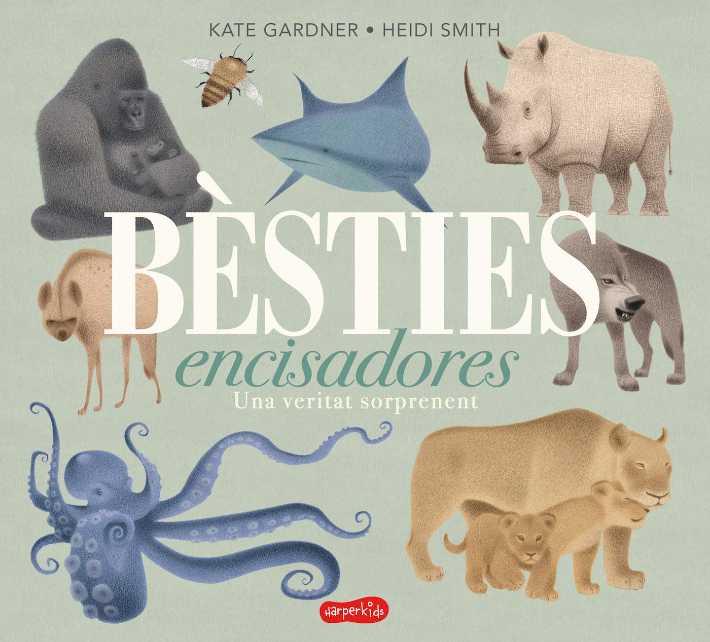 Bèsties encisadores. Una veritat sorprenent book