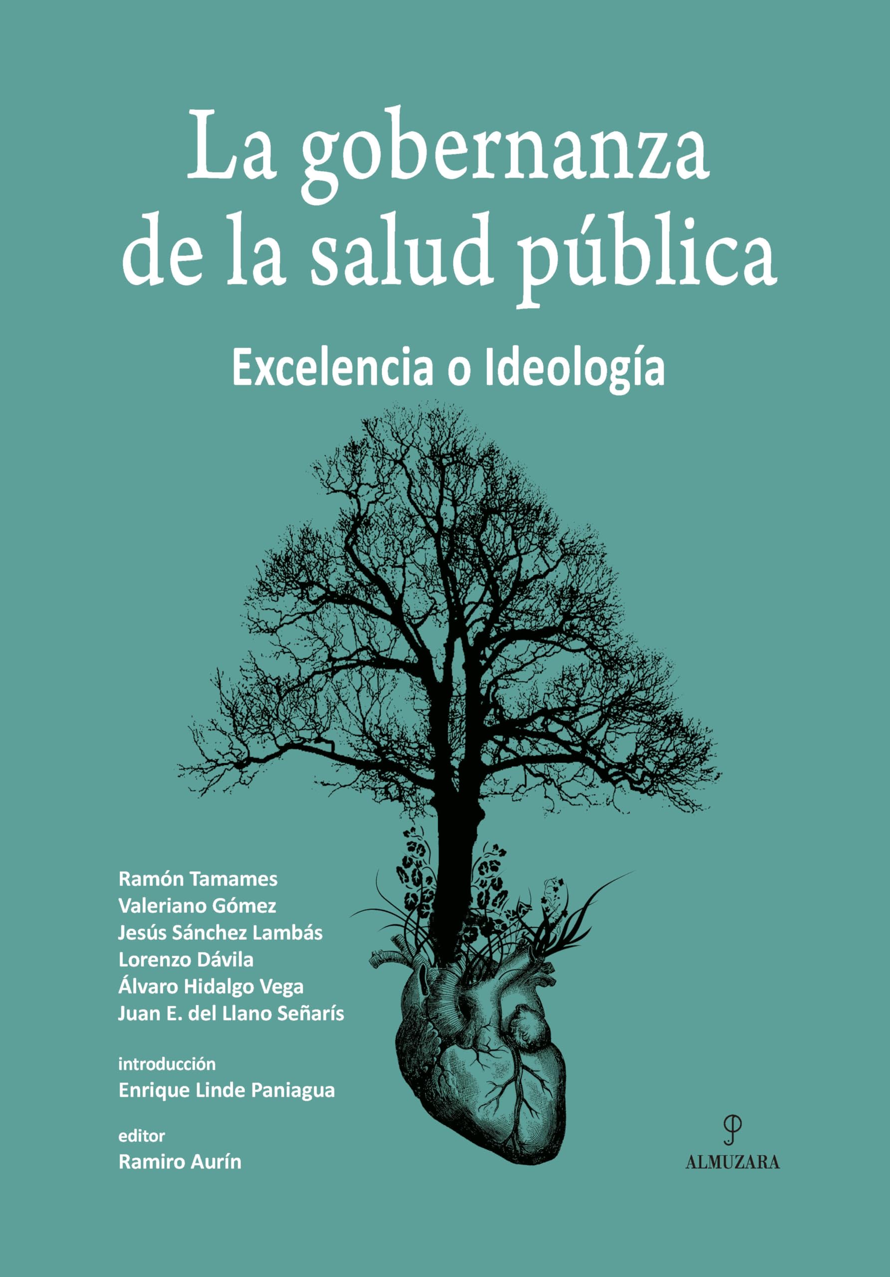 GOBERNANZA DE LA SALUD PÚBLICA, LA . EXCELENCIA O IDEOLOGÍA: Ideología o excelencia (Economía y Empresa) Business, Finance & Career