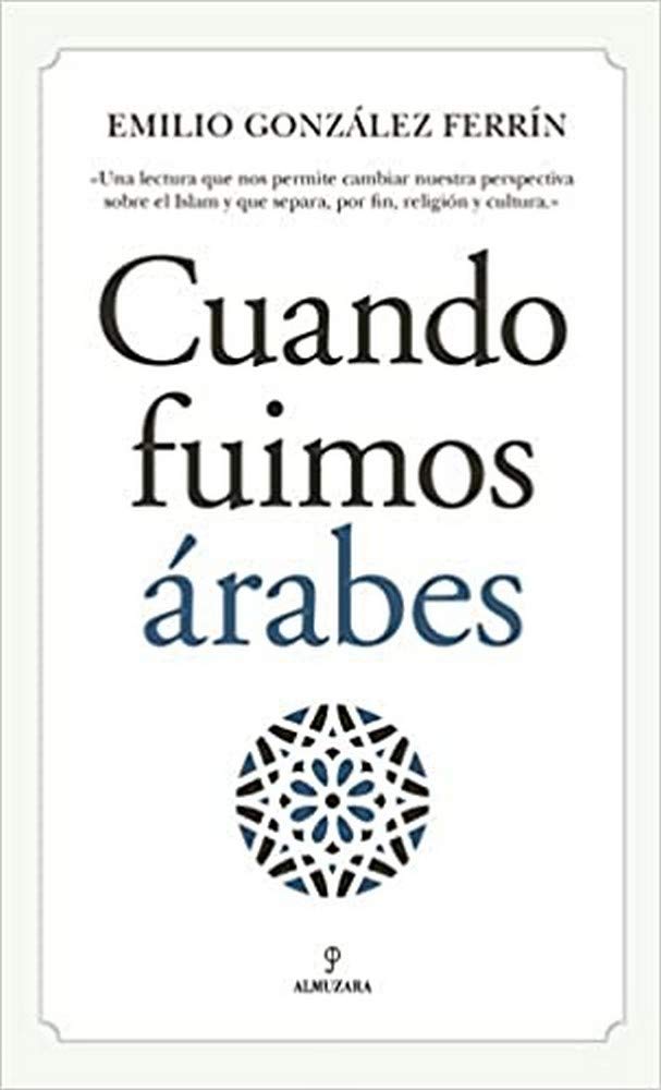 Product Image: Cuando fuimos árabes