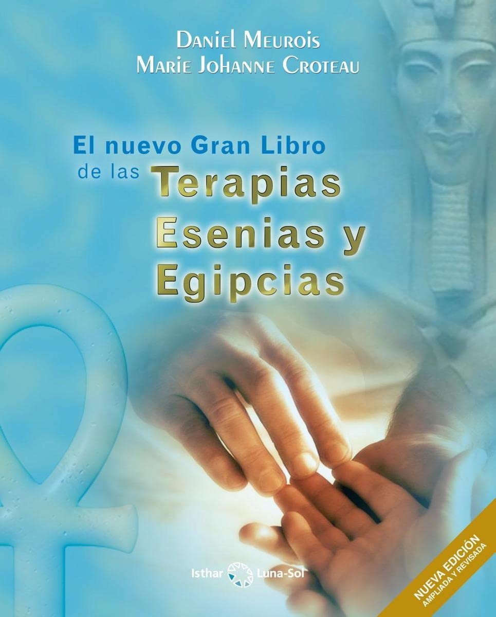 El Nuevo Gran Libro de las Terapias Esenias y Egipcias Health, Nutrition & Fitness