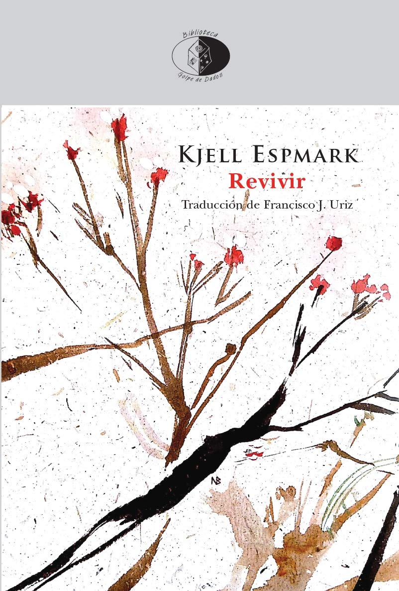 Revivir (Biblioteca Golpe de dados, Band 135) Poetry