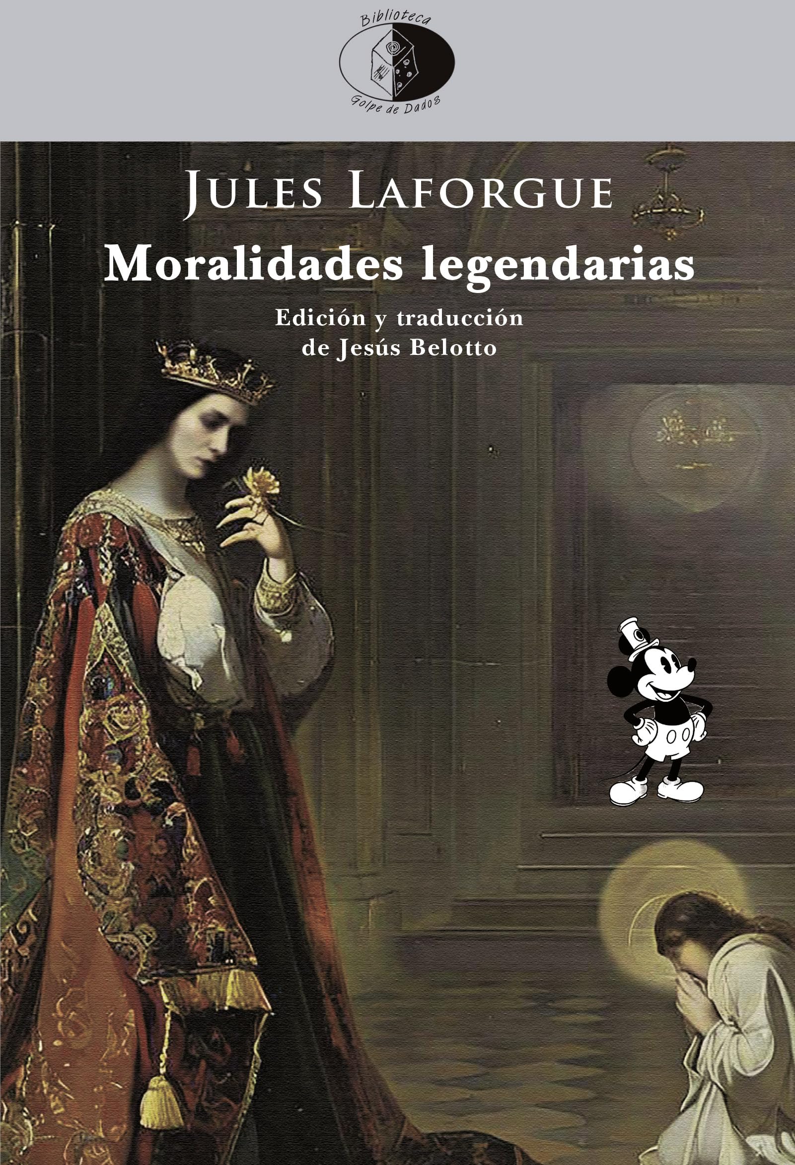 Moralidades legendarias (Biblioteca Golpe de dados, Band 154) Classics