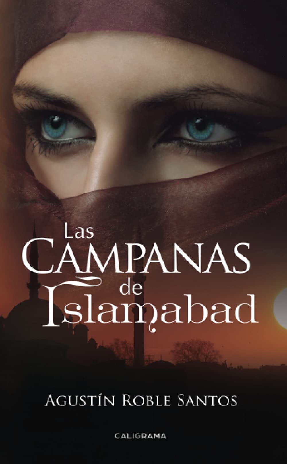 Las campanas de Islamabad (Caligrama) Contemporary literature