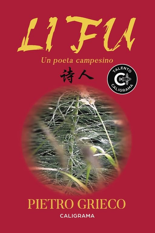 LI FU: Un poeta campesino (Talento) Poetry