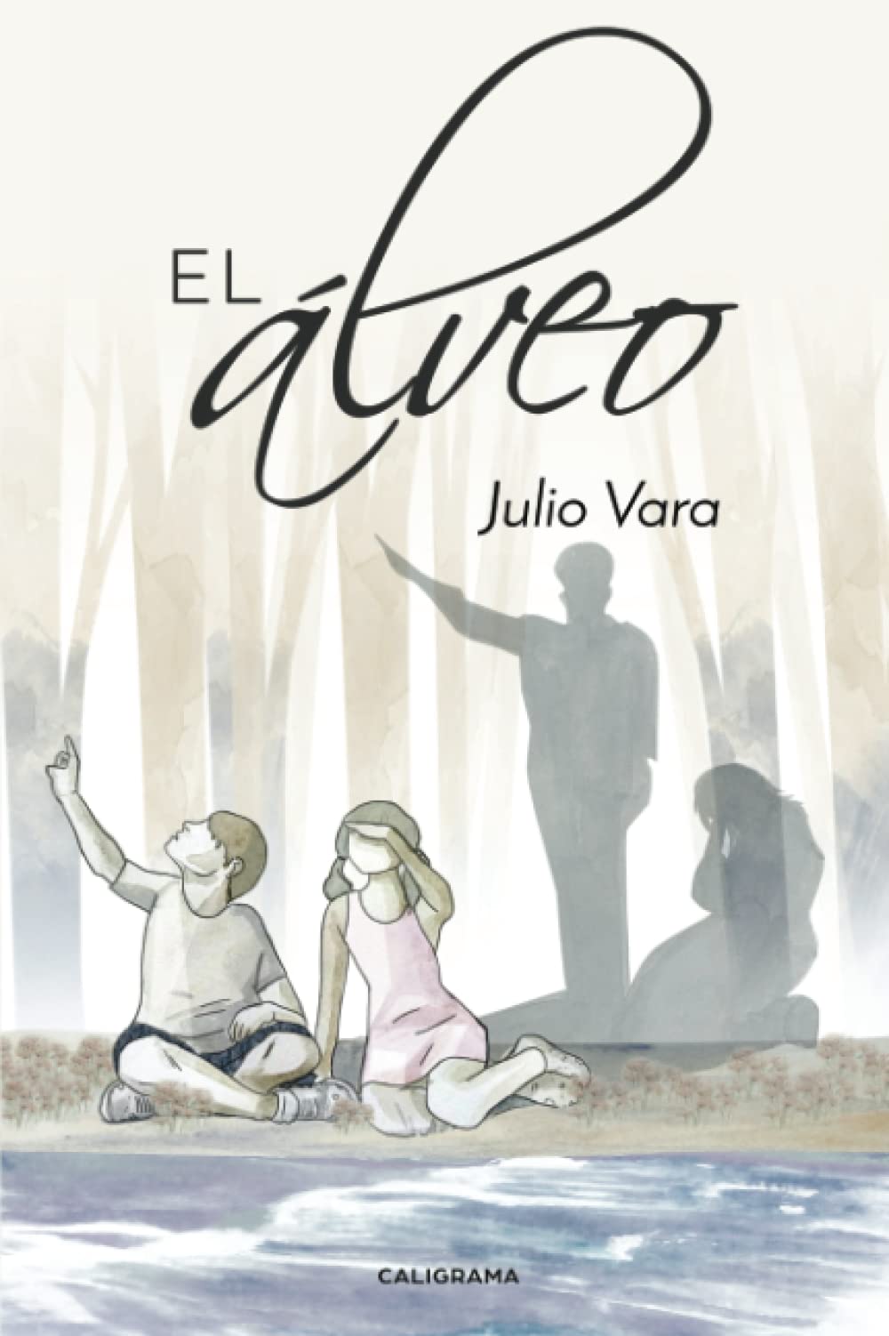 El álveo (Caligrama) Historical Fiction