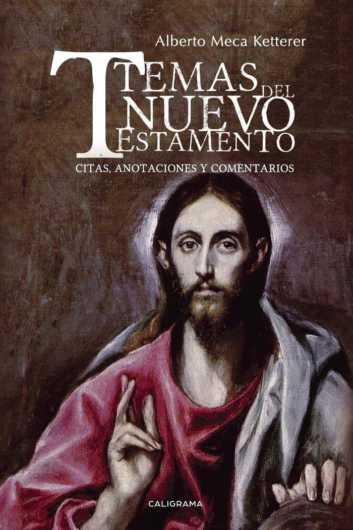 Temas del Nuevo Testamento: Citas, anotaciones y comentarios (Caligrama) Religion & Esotericism