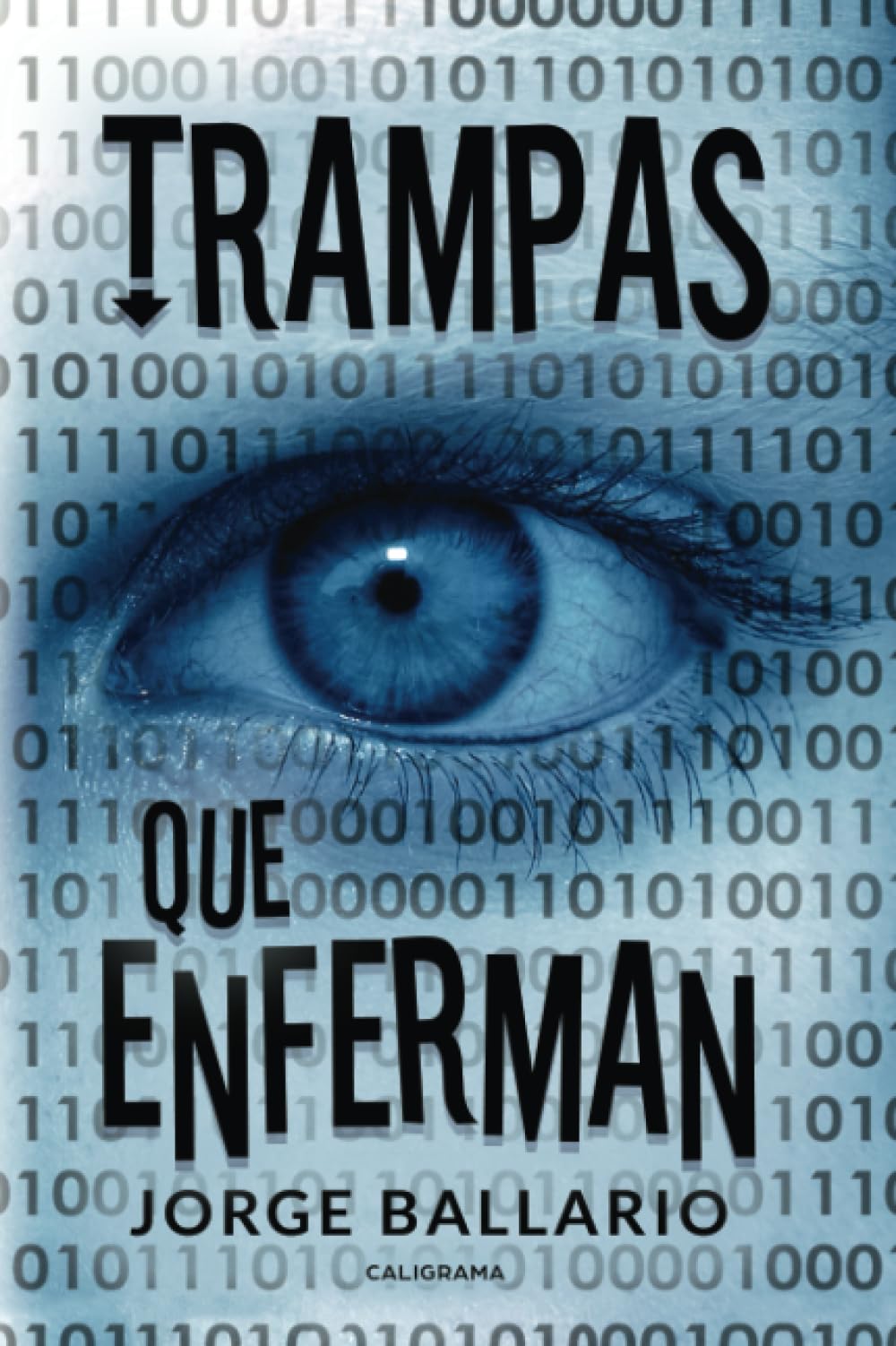 Trampas que enferman (Caligrama) Essays & Short Stories