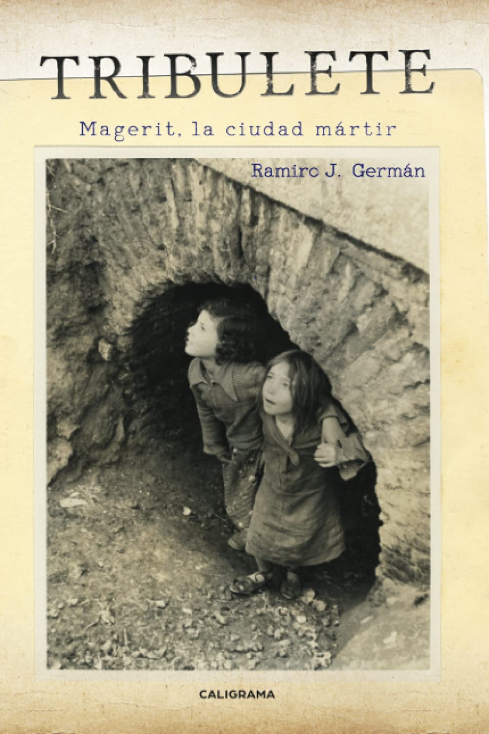 Tribulete: Magerit, la ciudad mártir (Caligrama) Contemporary literature