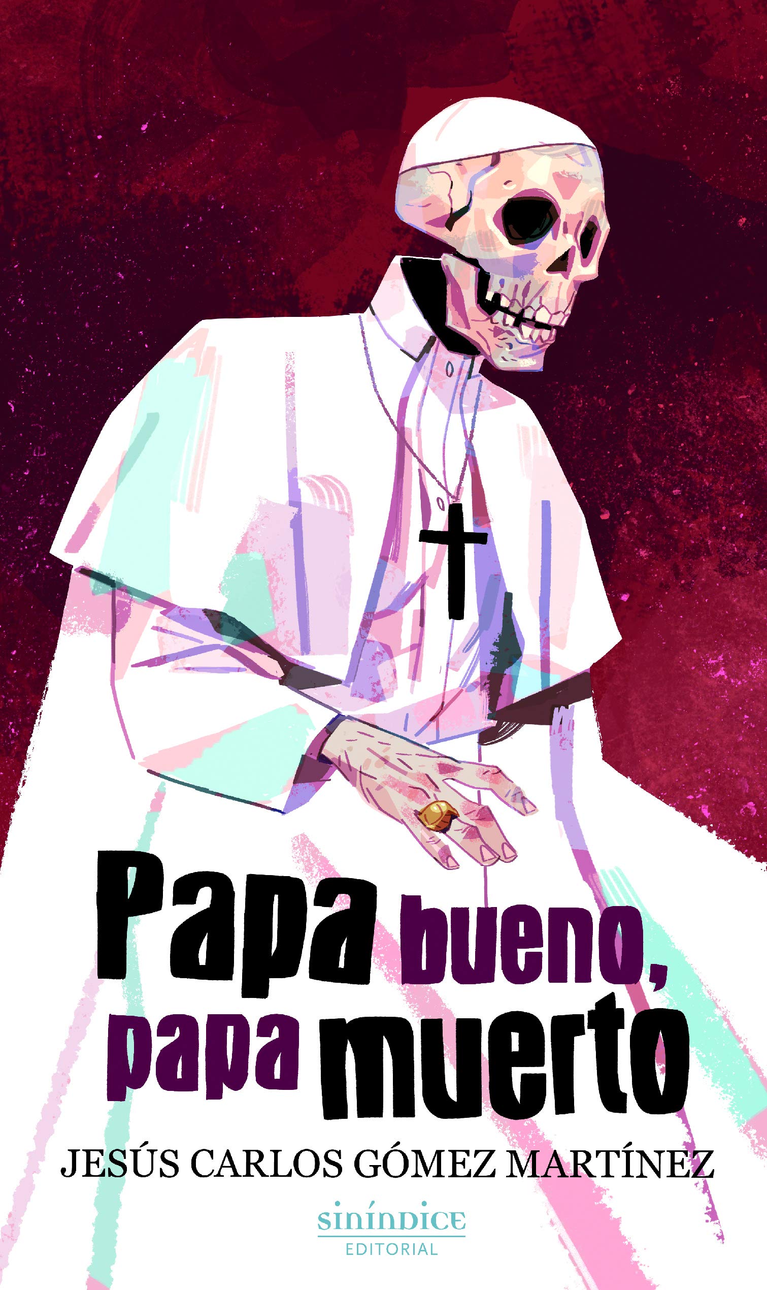 Papa bueno, papa muerto Contemporary literature