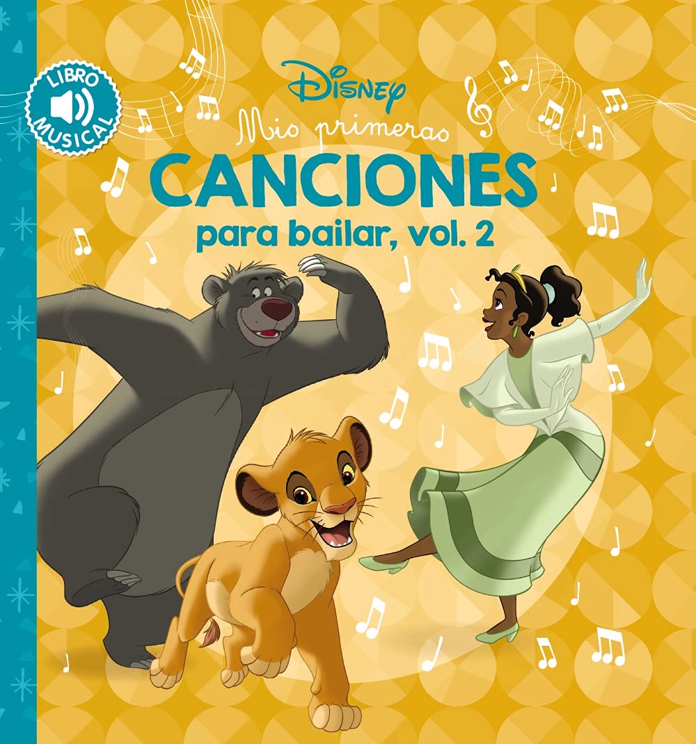 Mis primeras canciones para bailar, vol. 2 (Hachette INFANTIL - DISNEY - Sonidos) Novels & Short Stories
